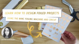 Skillshare Course Trailer - Designing Foiled Products Using the Heidi Swapp Minc Foiling Machine