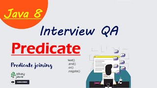 Java 8 predicate functional Interface |Java 8 Interview question|predicate joining |java 8 |okayjava