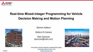Real-time Mixed-integer Programming for Vehicle Decision Making and Motion Planning