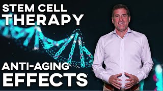 Stem Cell Therapy (Anti Aging Effects)