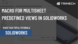 Macro Tips for Multi-sheet Drawing with Predefined Views