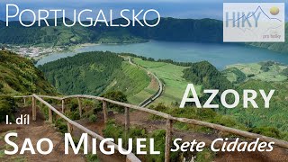 Azory I. díl | Sao Miguel | Azorské ostrovy | Portugalsko