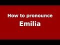 How to pronounce Emilia (Russian/Russia) - PronounceNames.com