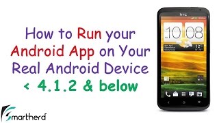 How to Run your Android Eclipse App on your Phone (USB Drivers and Settings) 4.1.2 and below