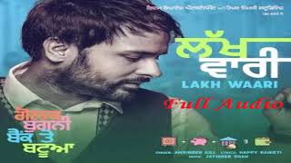 Lakh Vaari (Full Audio) | Amrinder Gill | Harish Verma | Simi Chahal | Jatinder Shah