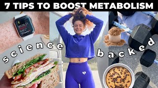 7 SCIENCE-BACKED Tips To Boost Metabolism