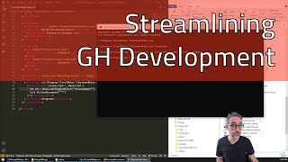 5.9 Speeding Up Grasshopper Development - Advanced Development in Grasshopper