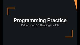 Python Practice Programming Module 8-1 Opening a File and Reading its Contents