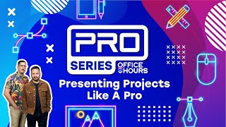 Office Hours: Presenting Projects Like A Pro