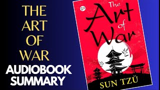 The Art of War by Sun Tzu Audiobook Summary | Book Review