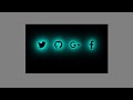 Social Media buttons with Neon light animation on hover using HTML&CSS.