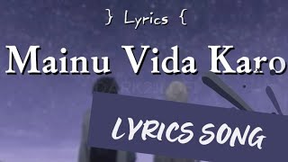 Mainu Vida Kar | Arijit Singh, Jonita Gandhi | Lyrics Song 2024