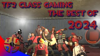 The Best of 2024 - TF2 Class Gaming