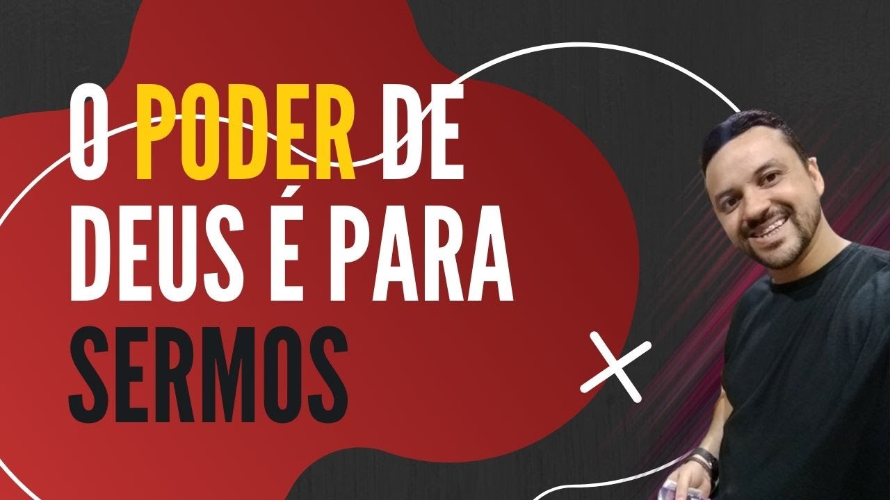 O Poder De Deus é Para "sermos" - YouTube