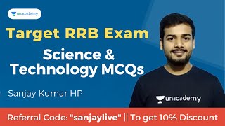 Target RRB Exam with Science and Technology MCQs 7 | KPSC | Sanjaykumar HP | Unacademy Karnataka PSC