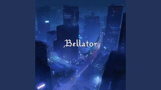 Bellator (feat. DJフミヤ)