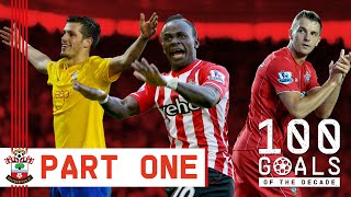 GOALS OF THE DECADE: 100-91 | The best Southampton goals from 2010 to 2019