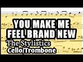 You Make Me Feel Brand New Cello Trombone Sheet Music Backing Track Play Along Partitura