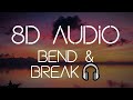 Keane - Bend & Break [8D AUDIO]🎧