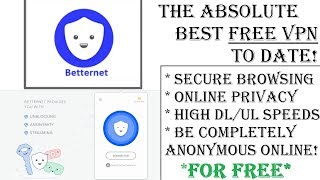 Betternet VPN: Best Free VPN of 2020! Windows, Mac, iPhone, Android