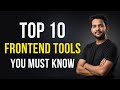 Top 10 Frontend Developer Tools You MUST Learn (Modern Web Stack)