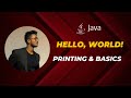 Java for Beginners: Part 1 - Getting Started with Printing 'Hello, World!’