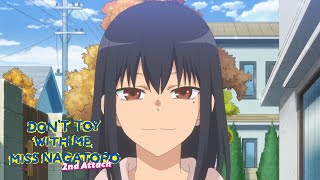 Nagatoro's Sister | DON'T TOY WITH ME MISS NAGATORO 2nd Attack