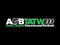 a u0026b trance around the world 301 9 hours