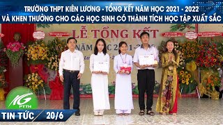 Trường THPT Kiên Lương Tổng kết năm học 2021  2022 và khen thưởng năm học 2021 - 2022| THKG