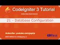 21 - Database Configuration in CodeIgniter 3 | CodeIgniter 3 Tutorial