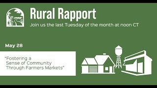 Rural Rapport: Fostering a Sense of Community Through Farmers Markets