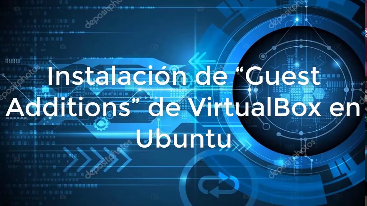 Instalacion De Las Guest Additions (VirtualBox) - YouTube