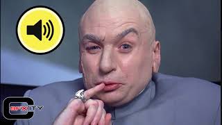 Austin Powers, Dr. Evil SFX - 100 Billion Dollars
