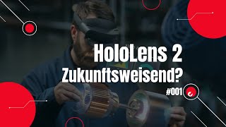 Die HoloLens 2 - Zukunftsweisend? | Alex' Smorgasbord