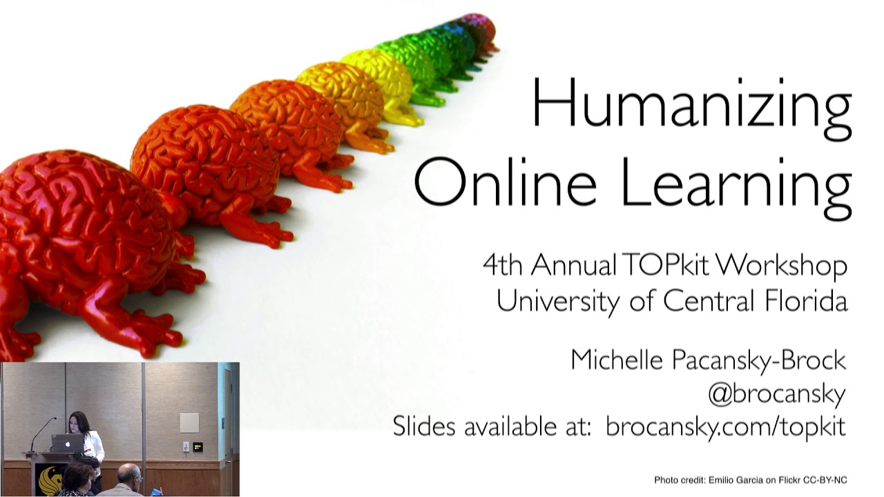 Humanizing Online Learning Michelle Pacansky Brock Youtube