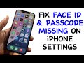 How to Fix Face ID and Passcode Missing in iPhone Settings