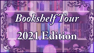 Bookshelf Tour || 2021 Edition 🙂