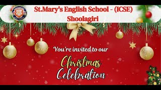 CHRISTMAS CELEBRATION at ST.MARY'S ENGLISH SCHOOL - ICSE , SHOOLAGIRI