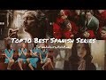 Top 10 Best Spanish Series To Watch on Netflix Right Now in 2023