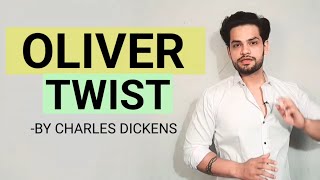 Oliver Twist By Charles Dickens in hindi summary and explanation