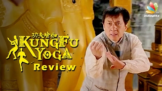 Kung Fu Yoga Review and Reactions | Jackie Chan, Amyra Dastur | Tamil News