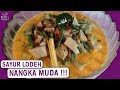 Resep Sayur Lodeh Nangka Muda