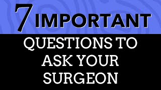 The 7 Most Important Questions to Ask Your Hip Surgeon