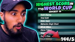 Highest Score in a T10 match | Cricket 19