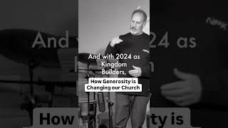 How Generosity is Changing our Church #generosity #globalmissions