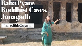 Baba Pyare Buddhist Caves, Junagadh | Gujarat | IncredibleGujarat