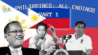 The Philippines: All Endings (Part 1)