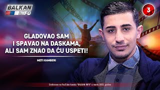 INTERVJU: Meti Kamberi - Gladovao sam i spavao na daskama, ali sam znao da ću uspeti! (26.3.2022)