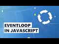 The Eventloop in JavaScript – How does it work? by Christian Woerz