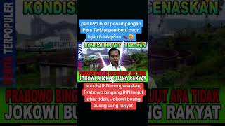 kondisi IKN mengenaskan, Prabowo bingung IKN lanjut atau tidak, Jokowi buang² uang rakyat #shorts